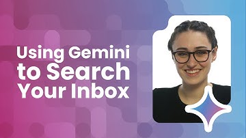 How to Use Gemini in Gmail: Searching Your Inbox
