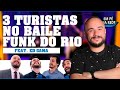 3 TURISTAS NO BAILE FUNK DO RIO - COMENTANDO HISTÓRIAS #135 com Ed Gama