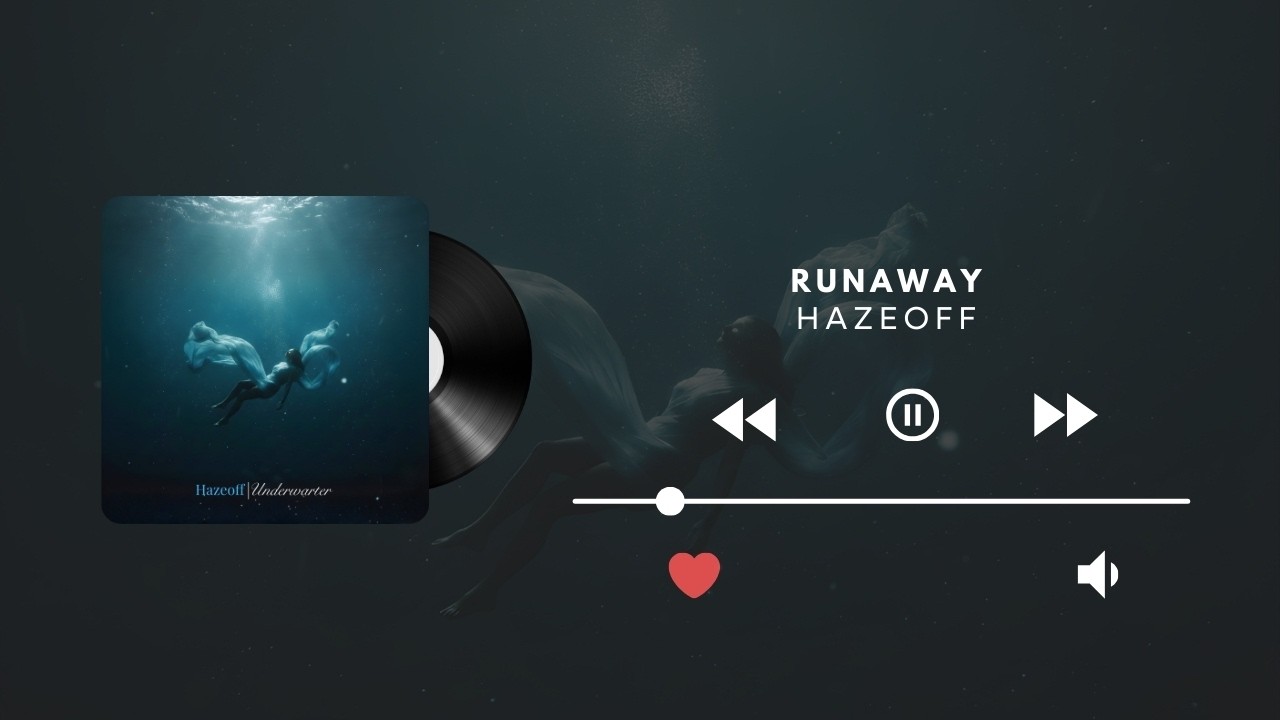Hazeoff - Runaway