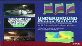Underground Mining Methods Engineering Fundamentals and International Case Studies