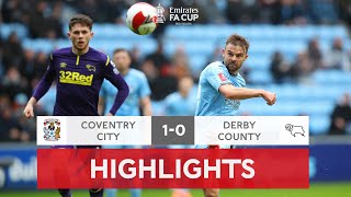 Hyam Header Knocks Derby Out | Coventry City 1-0 Derby County | Emirates FA Cup 2021-22