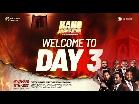 KANO APOSTOLIC MEETING DAY THREE EVENING SESSION 21ST NOVEMBER 2025
