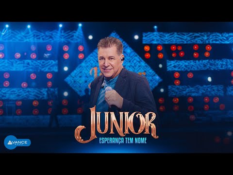 Cantor Junior - Junior - Esperança Tem Nome (Clipe Oficial)