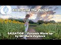 All Around The world (La La La) - SALSATION® Dynamic Warm Up by SEI Maria Zuykova