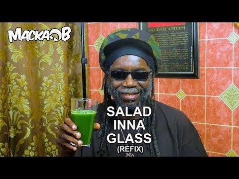 macka-b's-wha-me-eat-wednesdays-'salad-inna-glass'-refix