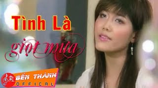 Tình Là Giọt Mưa - Phương Nghi