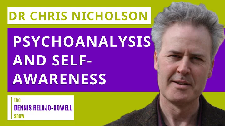 Dr Chris Nicholson: Psychoanalysis
