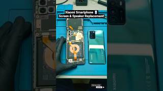 Xiaomi Most Expensive Smartphone Screen & Speaker Replacement! 🛠️📱 #short #xiaomirepair #techrepair