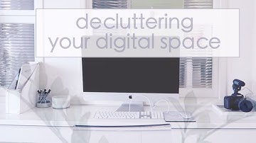 Declutter your Digital Space ☁ DAY SEVEN | Simplify your Life Challenge