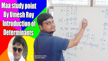 INTRODUCTION OF DETERMINANT   MAA STUDY POINT OFFICIAL