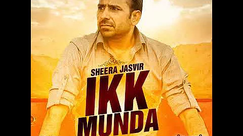 IKK MUNDA || SHEERA JASVIR || PUNJABI SONG || PUNJABI RECORDS