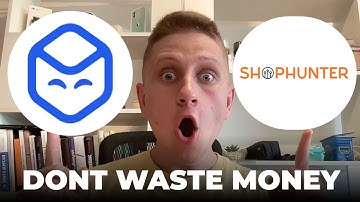Dropship.io vs Shophunter for Dropshipping - in-Death Comparison