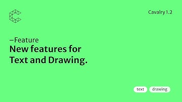 Features | New features for Text and Drawing in Cavalry 1.2