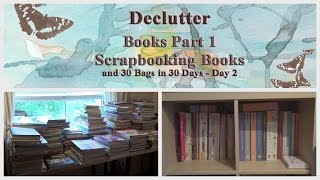 Craftroom Declutter - Books Part 1 | Scrapbooking Books | 30 Bags in 30 Days - Day 2
