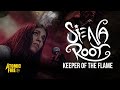 Siena root  keeper of the flame official lyric