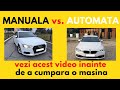 Cutie de viteze MANUALA vs. Cutie de viteze AUTOMATA, de vazut inainte de a cumpara o masina