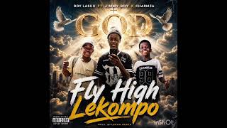 Fly high lekompo by boy lashh and our featured guest bee kay 