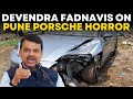 Pune Porsche Horror News LIVE: Maharashtra Dy CM Devendra Fadnavis Calls Accident &#39;Disturbing&#39;