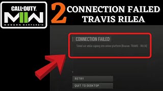 MW2 connection failed- Travis Rilea FIX