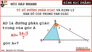 Toán 10: Sử dụng tỉ số đường phân giác để tính góc trong tam giác