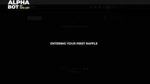 Entering Your First Raffle - Alphabot User Tutorial