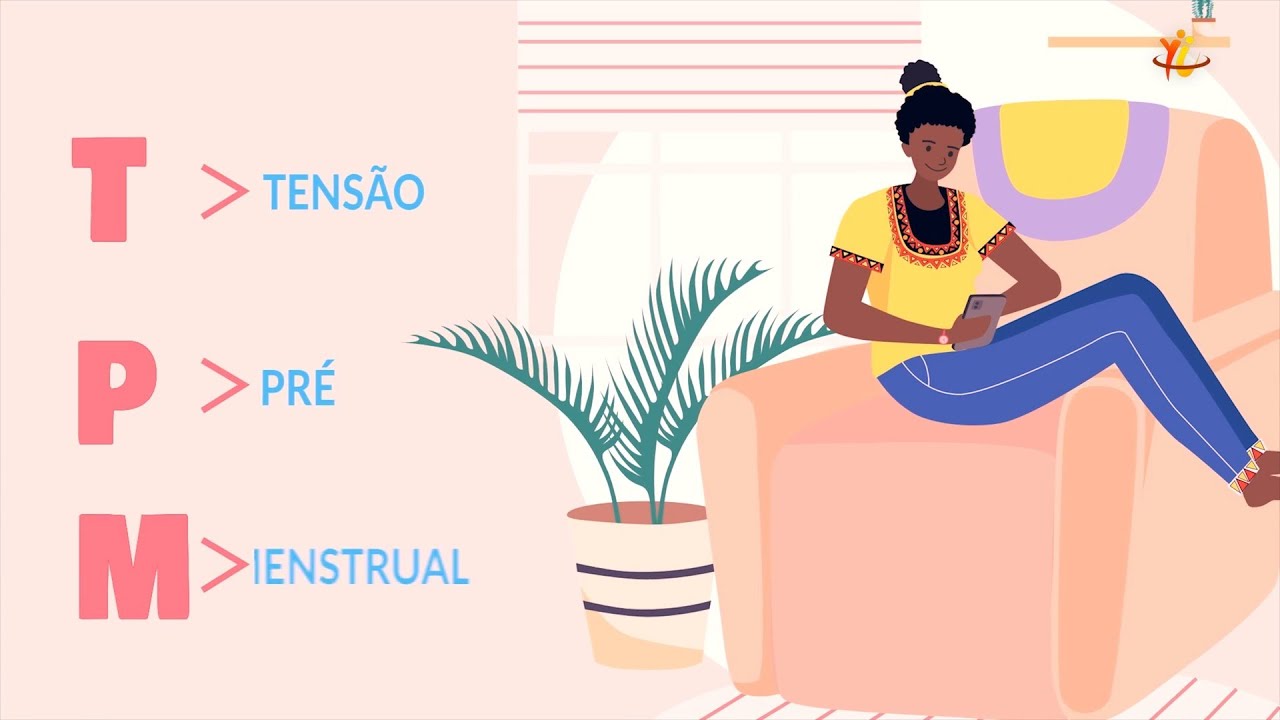 TPM: Tensão Pré Menstrual - YouTube