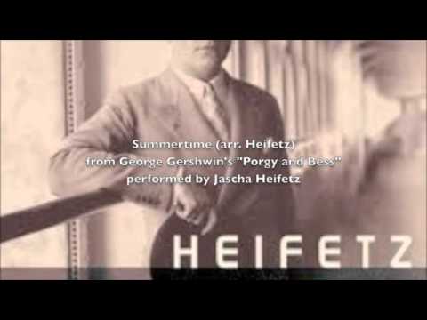 Jascha Heifetz plays Summertime (arr. Heifetz) from Gershwin's Porgy and Bess accordi