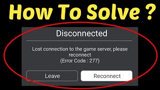 Fix Roblox Error Code 277 Lost Connection To The Game Server Please Reconnect Error On Roblox Youtube - roblox error code 277 chromebook