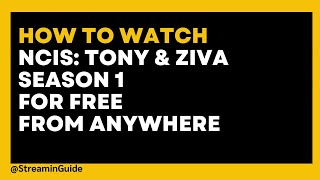 How to watch NCIS: Tony & Ziva for free Where Does Ncis Stream
