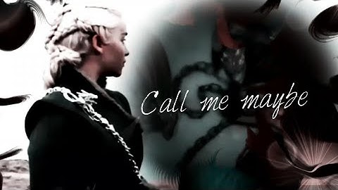 ●Drogon and Deny - GOT - Call me maybe - {mini edit}