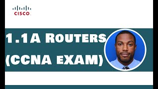 1.1a Routers CCNA Exam 200 301 screenshot 5