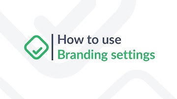 How to use branding settings
