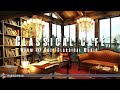 Classical Music Café | Warm and Cozy Classical Music