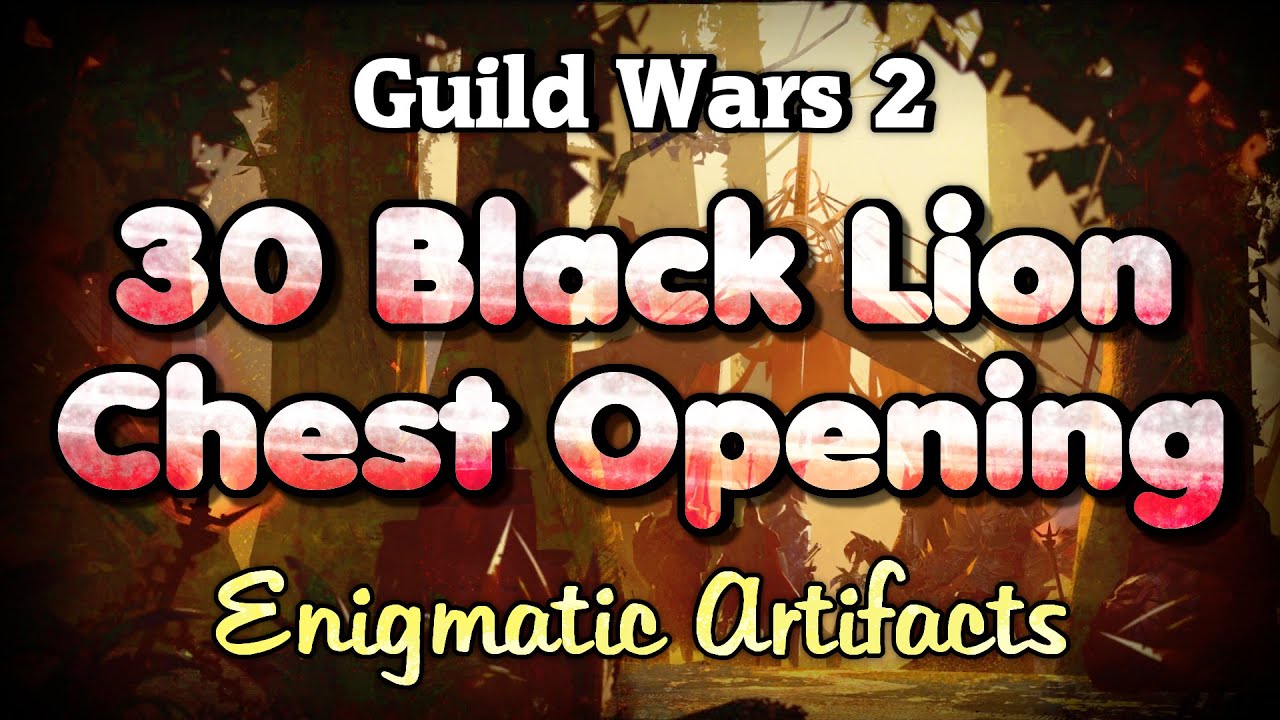 GW2 30 Black Lion Chest Opening Enigmatic Artifacts