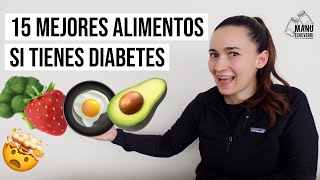 15 MEJORES ALIMENTOS PARA LA DIABETES | COME ESTO PARA CONTROLAR TU DIABETES | Manu Echeverri