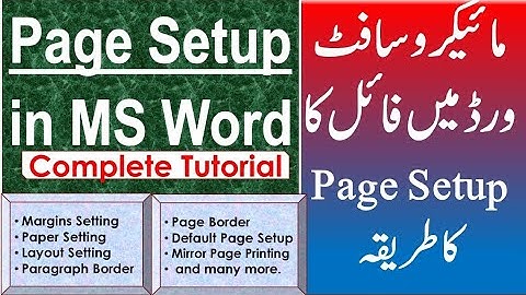Page Setup in MS Word  - Complete Tutorial (Urdu/Hindi) 2024 page setup