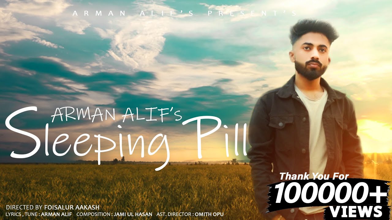 Sleeping Pill By Arman Alif    Valentines Day Special Official Music Video