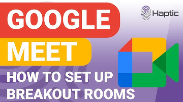 How to set up breakout rooms in Google Meet (full tutorial)