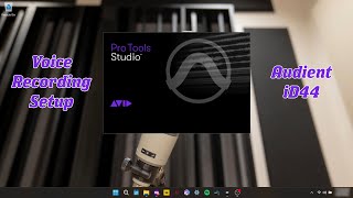Audient iD44, Pro Tools Voice Recording Setup (Tutorial)