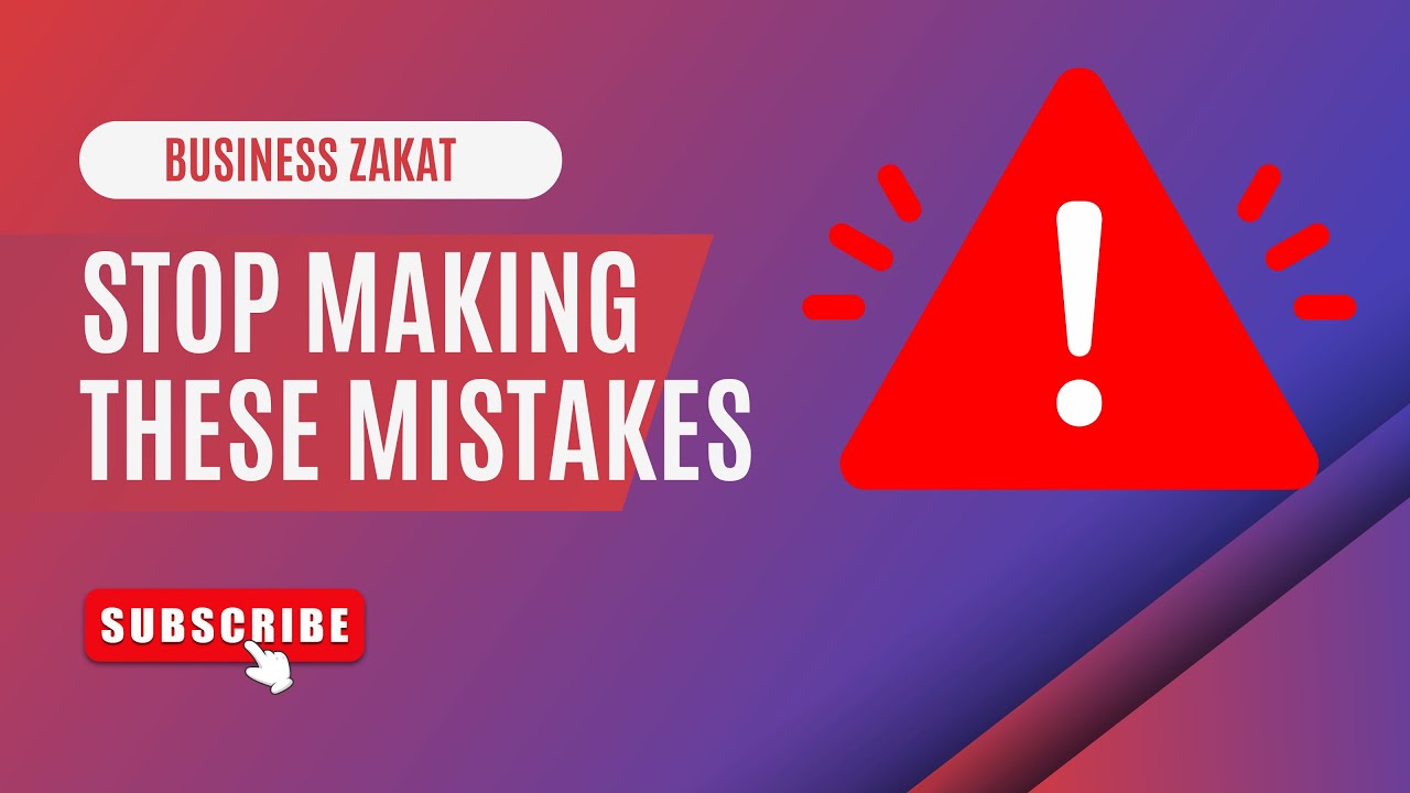 5 Major Business Zakat Errors (And How to Fix Them) - YouTube