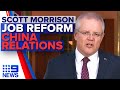 Scott Morrison on job reform, coronavirus, China trade relations | Nine News Australia