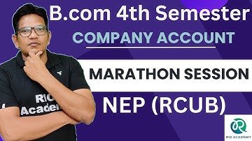 B.com 4th Sem NEP RCUB | Company Account  | BCom 4th Sem | Marathon Session