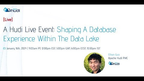 A Hudi Live Event: Shaping a Database Experience within the Data Lake with Apache Hudi 1.0