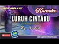 Luruh Cintaku_Karaoke Pop Melayu_Music Keyboard_By. Sonia