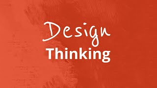 Business Concepts 101 - Design Thinking