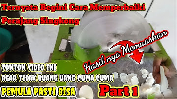 Ternyata Begini cara memperbaiki mesin perajang singkong