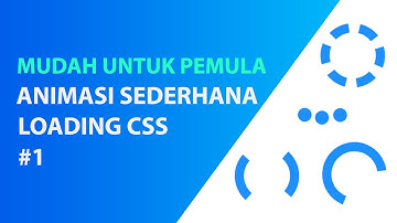 Cara Membuat Animasi Loading Menggunakan CSS #1 - Simple CSS - Coding Bareng