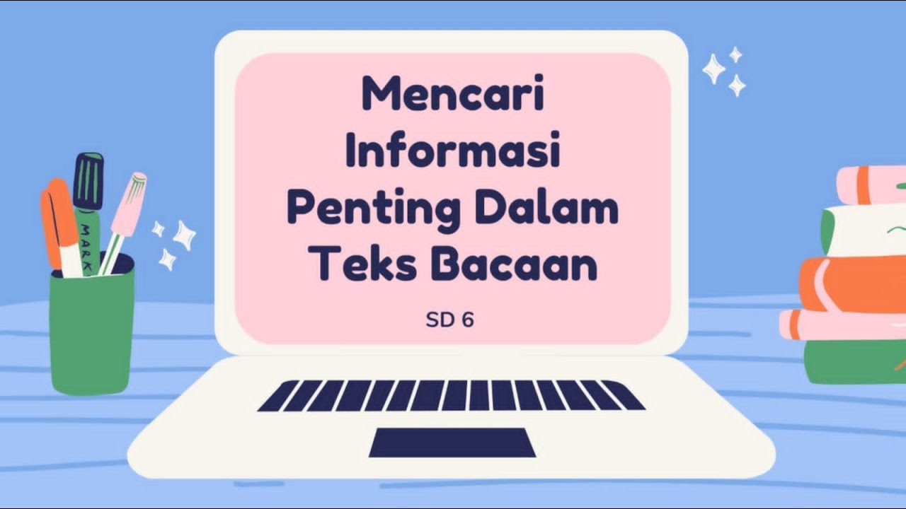 [SD6] Mencari Informasi Penting Dalam Teks Bacaan YouTube