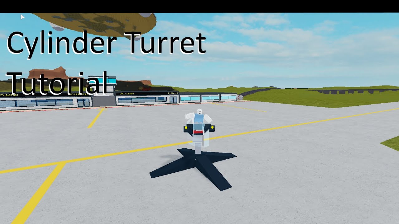 Cylinder Turret Tutorial Roblox Plane Crazy Youtube - how to make a turret in roblox plane crazy