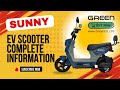 Green Sunny EV Scooter Explanatory | Complete Information | GreenEV.Life #sunny #electricscooter
